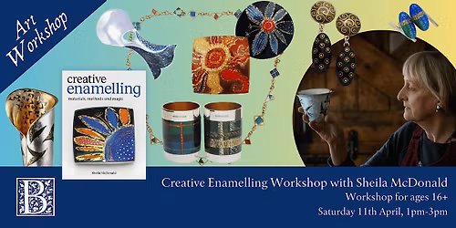 Workshop: Sheila McDonald, Creative Enamelling