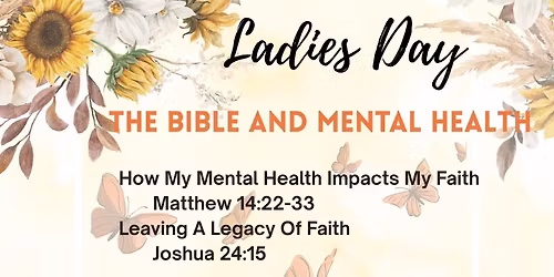 Ladies Day 2026: Mental Health and the Bible