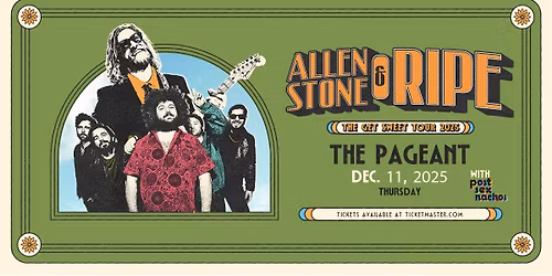 Allen Stone & Ripe at The Pageant