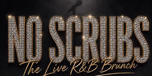 No Scrubs: Live R&B Brunch