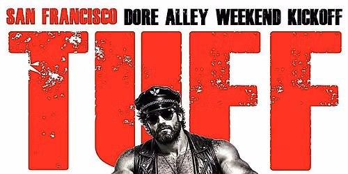 TUFF Dore Alley Weekend Kickoff