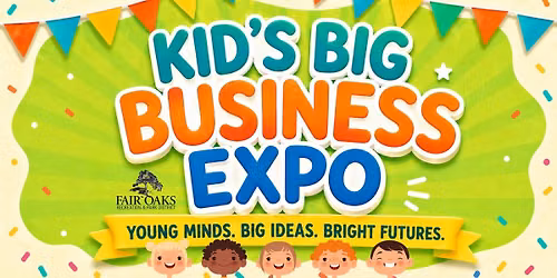Kid's Big Business Expo