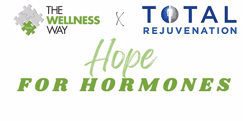 Hope for Hormones - with Total Rejuvenation
