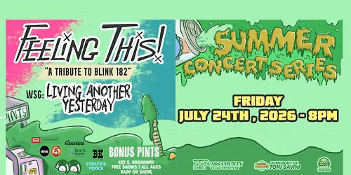 Feeling This "A Tribute to Blink 182" wsg: Living Another Yesterday reunion! Outdoor Summer Concert
