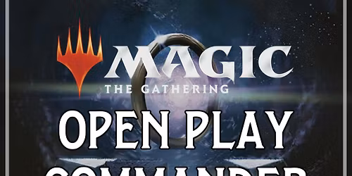 Magic the Gathering Open Play!