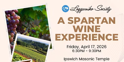 "A SPARTAN WINE EXPERIENCE" hosted by the Logganiko Society