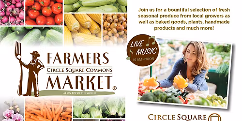 Circle Square Commons Farmers Market