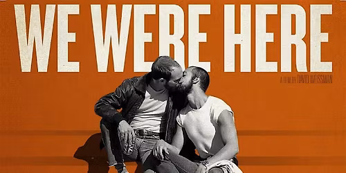 Special 15th Anniversary Program\u00a0of the Award-Winning Film WE WERE HERE
