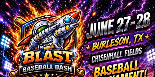 Blast Baseball Bash - Burleson, TX