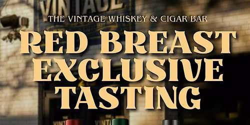 Red Breast Exclusive Tasting Event