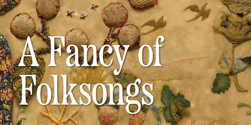 A Fancy of Folksongs