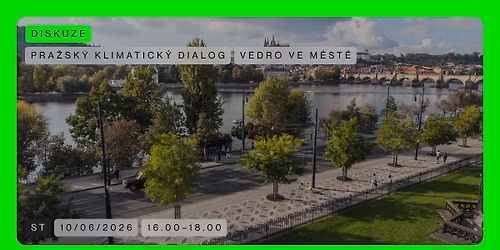 Pra\u017esk\u00fd klimatick\u00fd dialog \ud83d\udfe2 Vedro ve m\u011bst\u011b