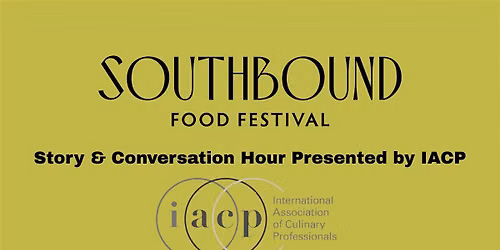 Southbound Story & Conversation Hour Presented by IACP