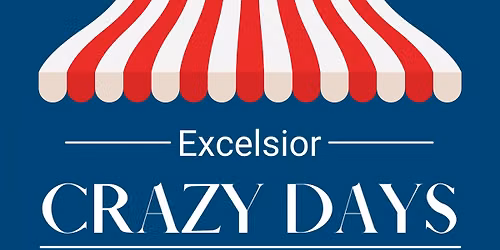Excelsior Crazy Days 