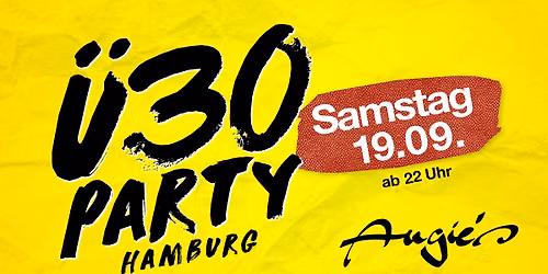 \u00dc30 Party Hamburg\/ Sa, 19.09.\/ Angie's