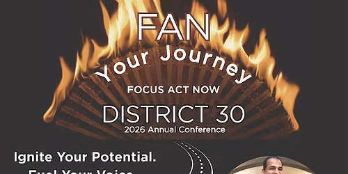 FAN Your Journey - District 30 Toastmasters Spring Conference