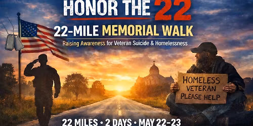 Honor the 22: 22-Mile Memorial Walk