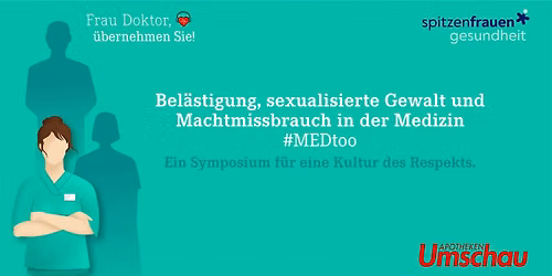#MEDtoo Symposium: Eine neue Kultur f\u00fcr die Medizin \u2013 jetzt gestalten