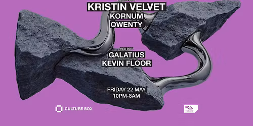 KRISTIN VELVET \/ Kornum \/ Qwenty \/ GALATIUS \/ Kevin Floor