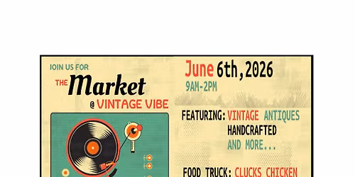 June 6 Market at Vintage Vibe