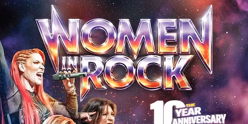 Women in Rock - The 10 Year Anniversary Tour