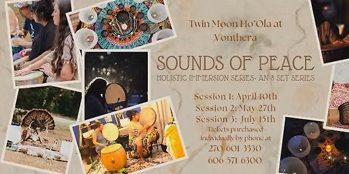 Sounds of Peace Holistic Immersion at Vonthera!