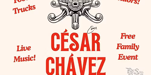 11th Annual Cesar Chavez Celebration