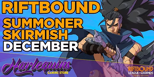 Riftbound Origins - Summoner Skirmish December