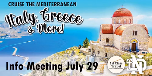 Travel Presentation: Cruise the Med - Italy, Greece & More!