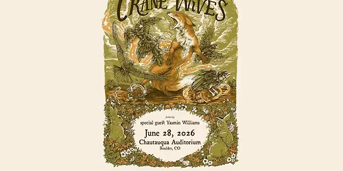 The Crane Wives \u2013 ACT II with special guest Yasmin Williams