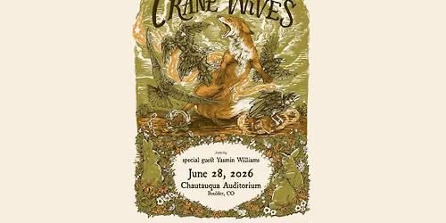 The Crane Wives \u2013 ACT II with special guest Yasmin Williams