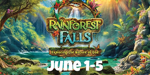 Rainforest Falls VBS