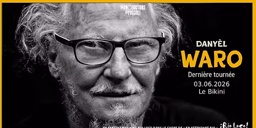 DANYEL WARO (Derni\u00e8re Tourn\u00e9e) - Bikini \/ En partenariat Rio loco !