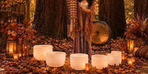 Fall Equinox SoundBath 'Return to Balance' with Maryzelle