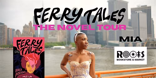 Ferry Tales: The Book Tour - Miami