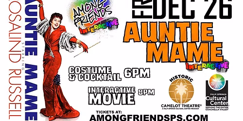 AUNTIE MAME Interactive Event with AMONG FRIENDS