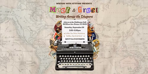 Writers With Attitude Presents: 6th Annual Meet & Greet