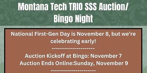 Montana Tech TRIO SSS Auction & Bingo Night! 