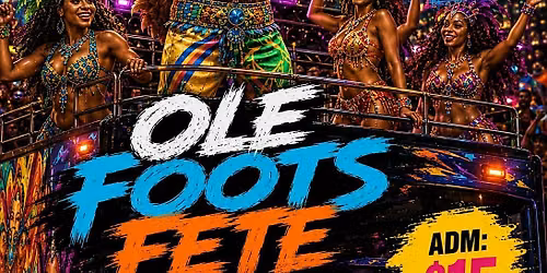 OLE FOOTS FETE
