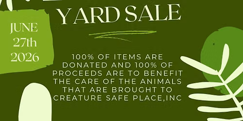 Annual Yard Sale Fundraiser- Creature Safe Place