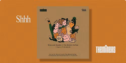 Shhh Wine & Doodle X The Miners Coffee, Ams