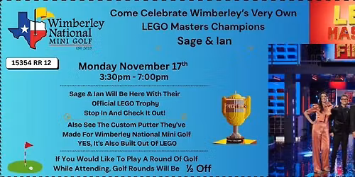 The LEGO Masters Champions @ Wimberley National Mini Golf