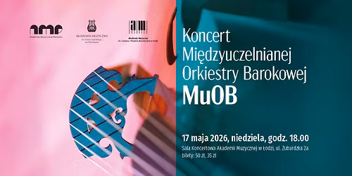 Koncert Mi\u0119dzyuczelnianej Orkiestry Barokowej MuOB