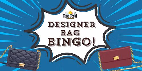 Designer Bag BINGO! at Lake Kennedy Center