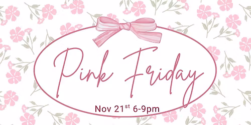 PINK FRIDAY \ud83c\udf80