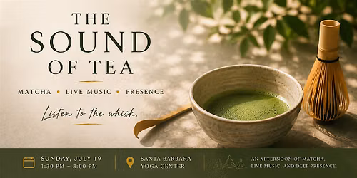 THE SOUND OF TEA : Matcha \u2022 Live Music \u2022 Presence