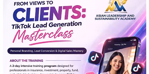 FROM VIEWS TO CLIENTS: TikTok Lead Generation Masterclass