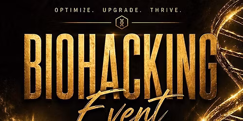 Biohacking Wellness Event