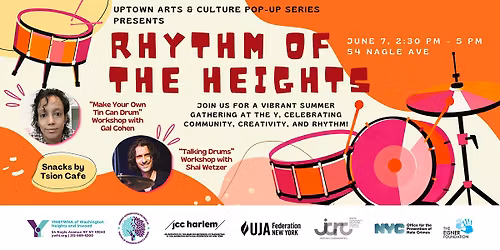 Uptown Arts & Culture Pop-Up Series: Rhythm of the Heights!