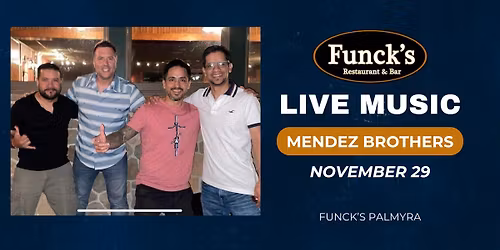 Live Music with The Mendez Brothers 